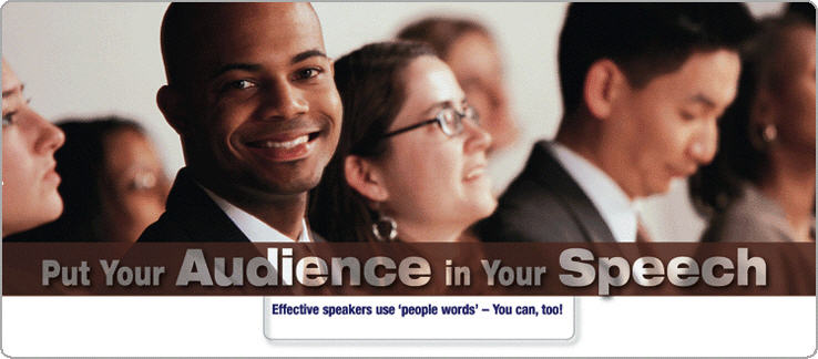 Put Your Audience in Your Speech